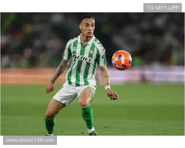 天下足球 圆神归来 安东尼正式加盟贝蒂斯开启新篇章